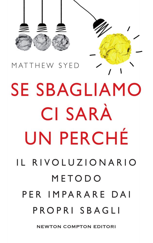 Se sbagliamo ci sarà un perché - Matthew Syed